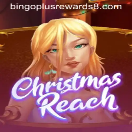 ChristmasReach: A Festive Gaming Experience with Bingo Plus Rewards