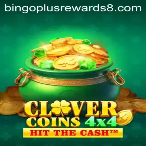 Discover the Thrilling World of CloverCoins4x4: Bingo Plus Rewards Await