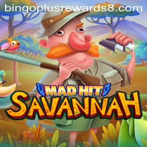 Explore the Excitement of MadHitSavannah with Bingo Plus Rewards