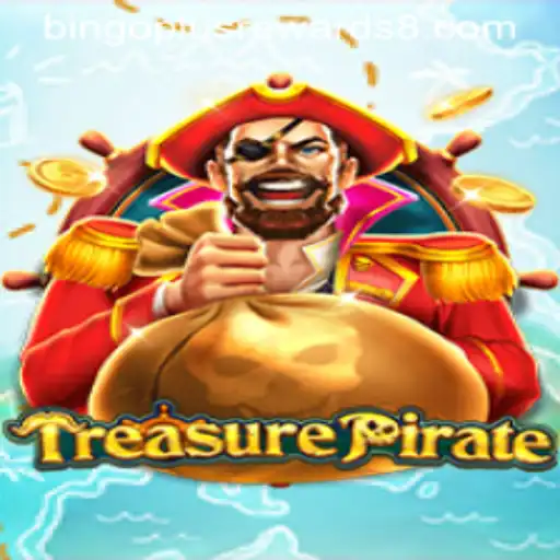 Exploring the Thrills of TreasurePirate: A New Gaming Adventure with Bingo Plus Rewards