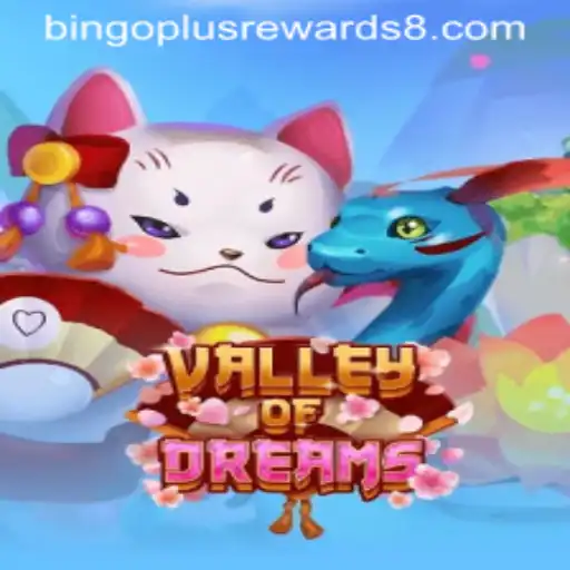 Valley of Dreams: Exploring Bingo Plus Rewards in a Mesmerizing Virtual Realm